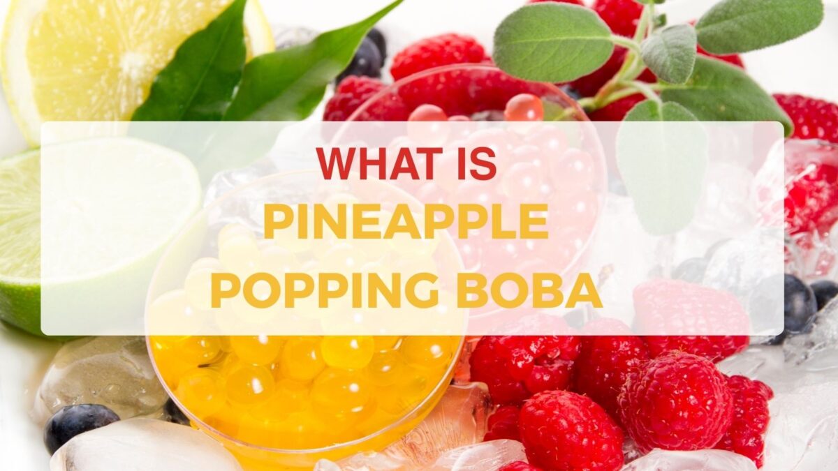 Pineapple popping boba (11)